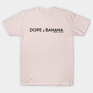 Dope & Banana T-Shirt